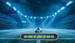 Một trận cầu đỉnh cao nhưng kèo lại “lạnh” bất thường